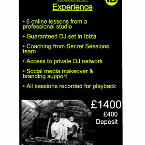 THE IBIZA DJ EXPERIENCE - DEPOSIT ONLY